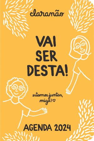 Vai ser desta! – Agenda 2024