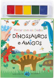 PINTAR COM OS DEDOS – LIVRO DINOSSAUROS E AMIGOS