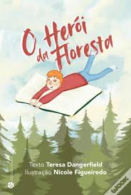 O HEROI DA FLORESTA